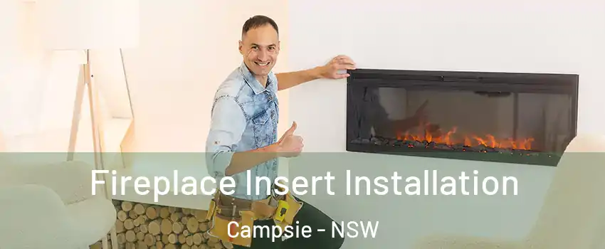 Fireplace Insert Installation Campsie - NSW