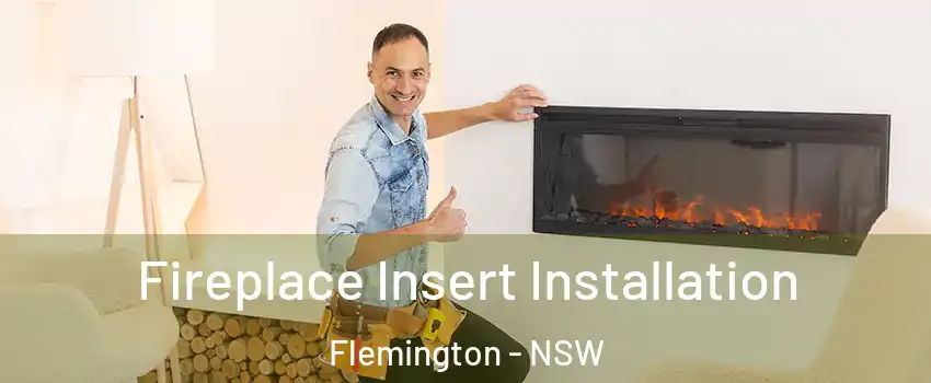 Fireplace Insert Installation Flemington - NSW