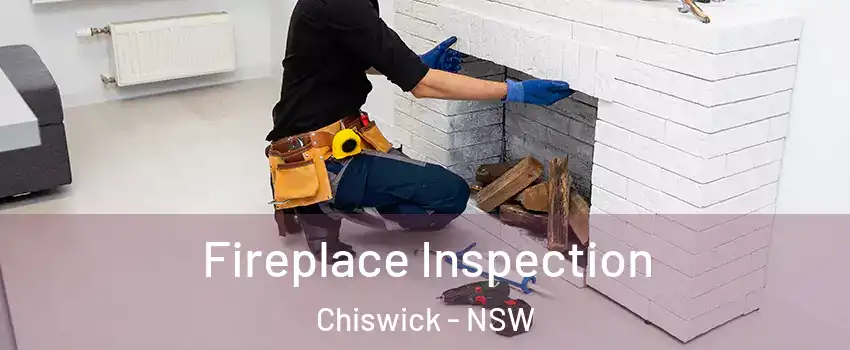 Fireplace Inspection Chiswick - NSW