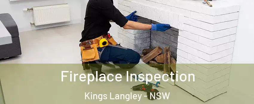 Fireplace Inspection Kings Langley - NSW