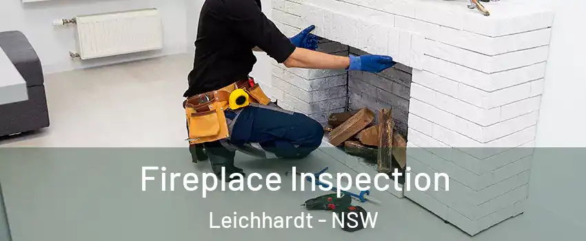 Fireplace Inspection Leichhardt - NSW