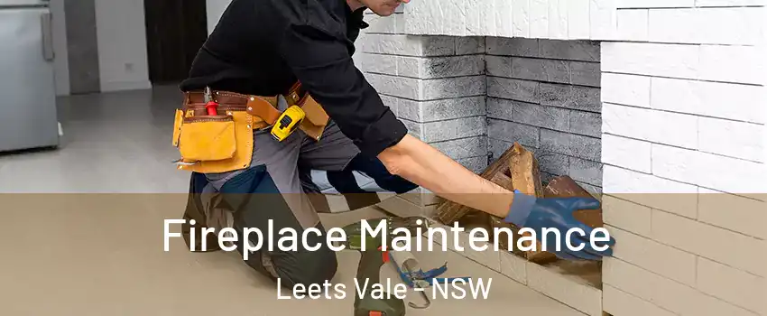 Fireplace Maintenance Leets Vale - NSW