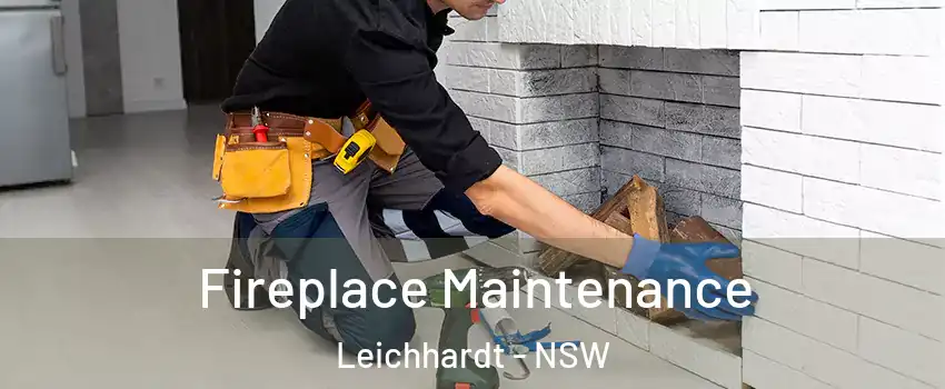 Fireplace Maintenance Leichhardt - NSW