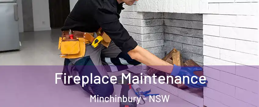 Fireplace Maintenance Minchinbury - NSW