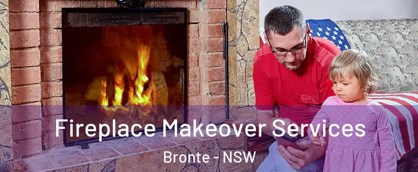 Fireplace Makeover Services Bronte - NSW