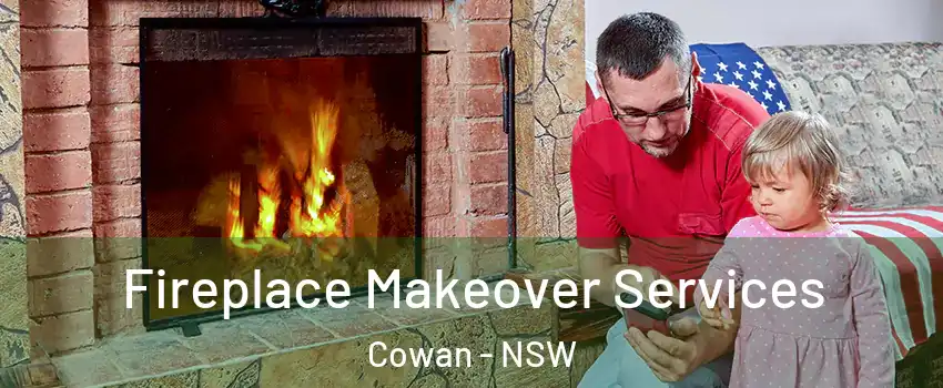 Fireplace Makeover Services Cowan - NSW