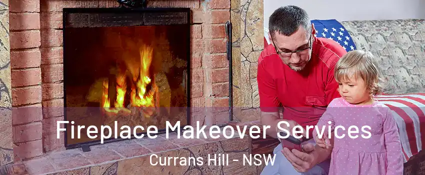 Fireplace Makeover Services Currans Hill - NSW