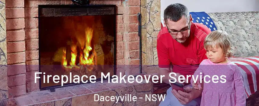 Fireplace Makeover Services Daceyville - NSW