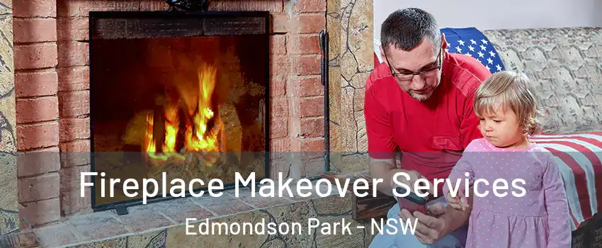 Fireplace Makeover Services Edmondson Park - NSW