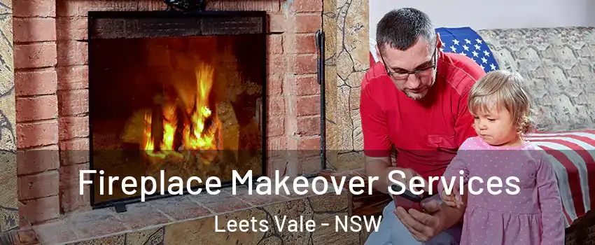 Fireplace Makeover Services Leets Vale - NSW