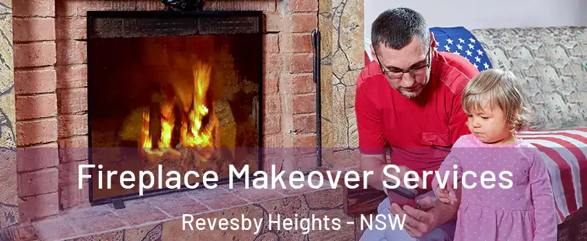 Fireplace Makeover Services Revesby Heights - NSW