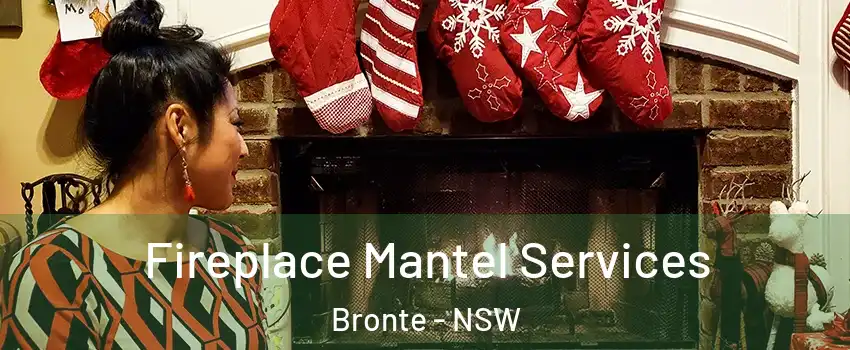 Fireplace Mantel Services Bronte - NSW