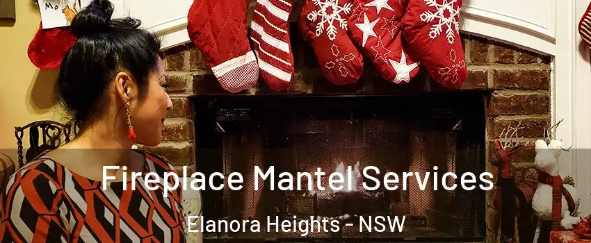 Fireplace Mantel Services Elanora Heights - NSW