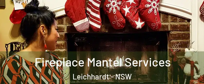 Fireplace Mantel Services Leichhardt - NSW