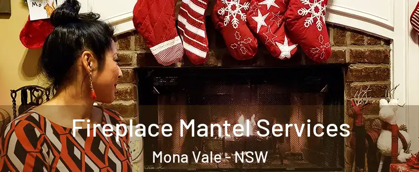 Fireplace Mantel Services Mona Vale - NSW