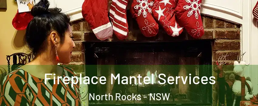 Fireplace Mantel Services North Rocks - NSW