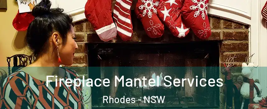 Fireplace Mantel Services Rhodes - NSW