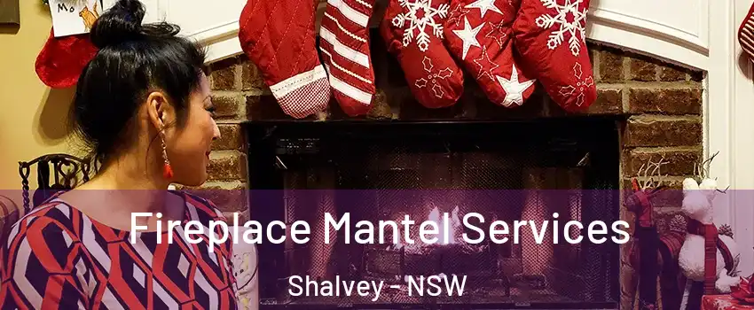  Fireplace Mantel Services Shalvey - NSW