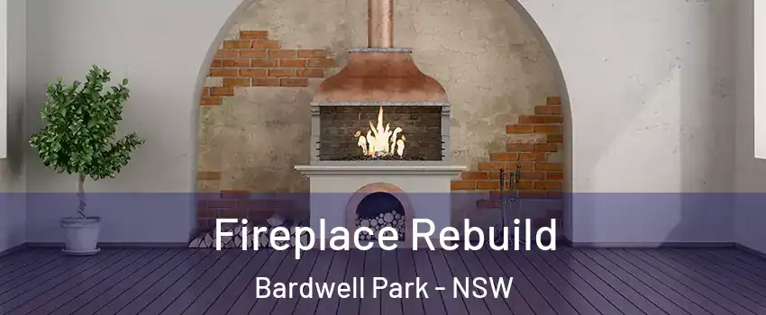 Fireplace Rebuild Bardwell Park - NSW