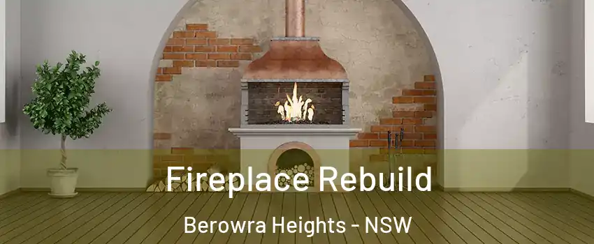 Fireplace Rebuild Berowra Heights - NSW