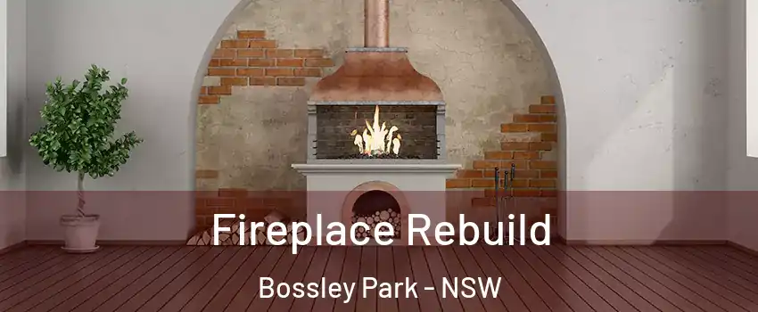 Fireplace Rebuild Bossley Park - NSW