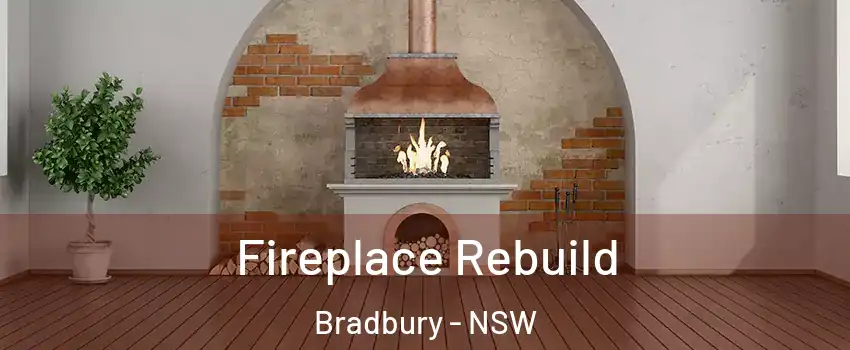 Fireplace Rebuild Bradbury - NSW