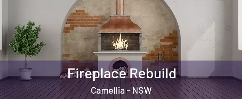 Fireplace Rebuild Camellia - NSW