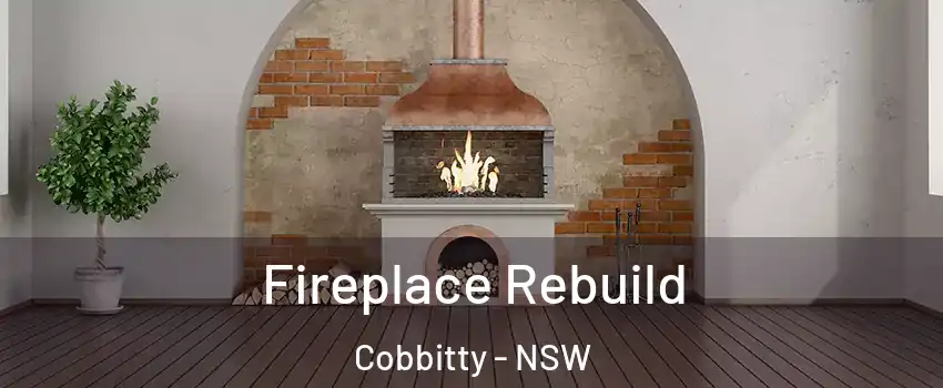 Fireplace Rebuild Cobbitty - NSW