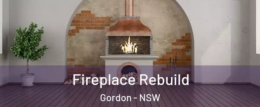 Fireplace Rebuild Gordon - NSW