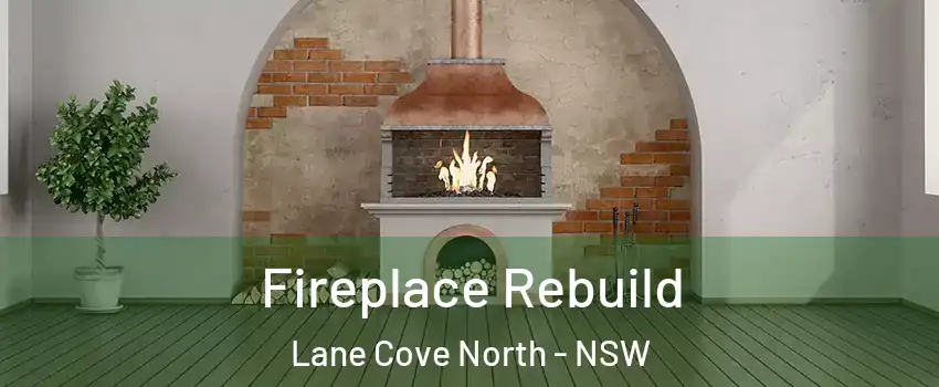 Fireplace Rebuild Lane Cove North - NSW