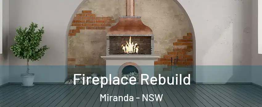 Fireplace Rebuild Miranda - NSW