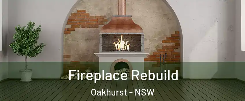Fireplace Rebuild Oakhurst - NSW
