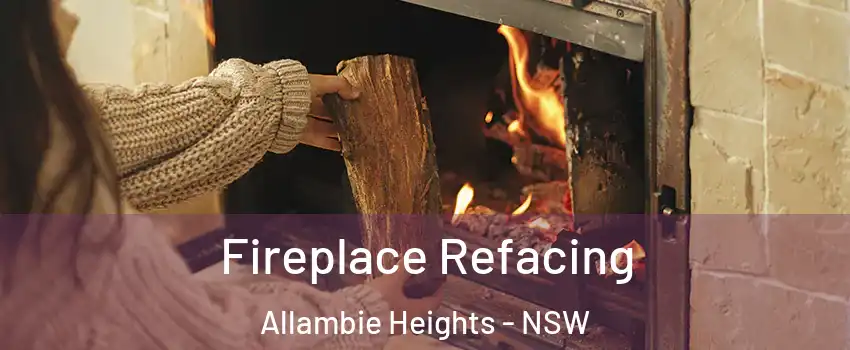 Fireplace Refacing Allambie Heights - NSW