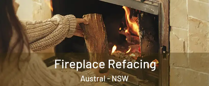 Fireplace Refacing Austral - NSW