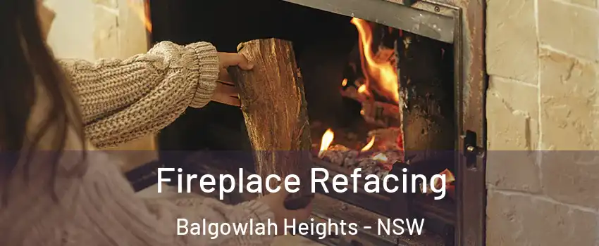 Fireplace Refacing Balgowlah Heights - NSW