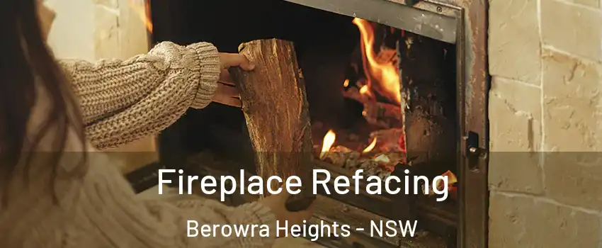 Fireplace Refacing Berowra Heights - NSW