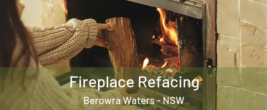 Fireplace Refacing Berowra Waters - NSW