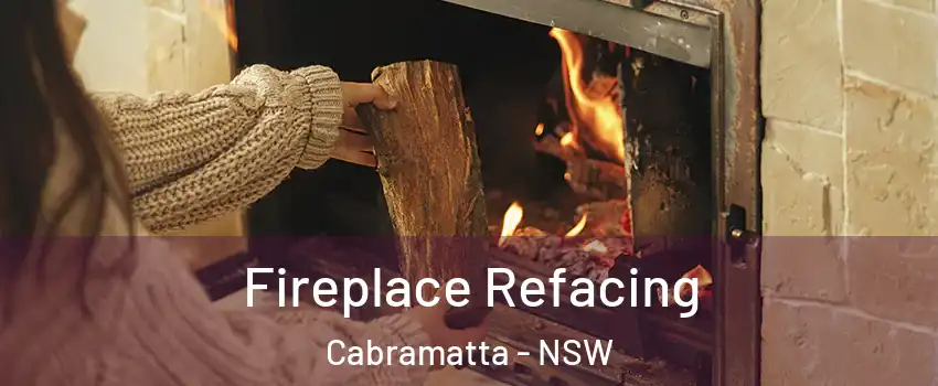 Fireplace Refacing Cabramatta - NSW
