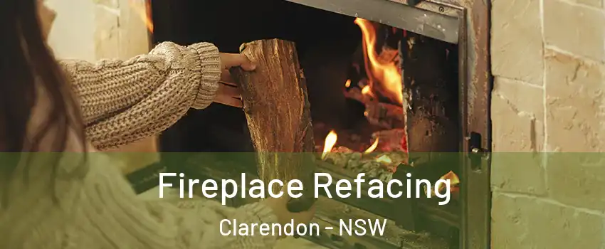 Fireplace Refacing Clarendon - NSW