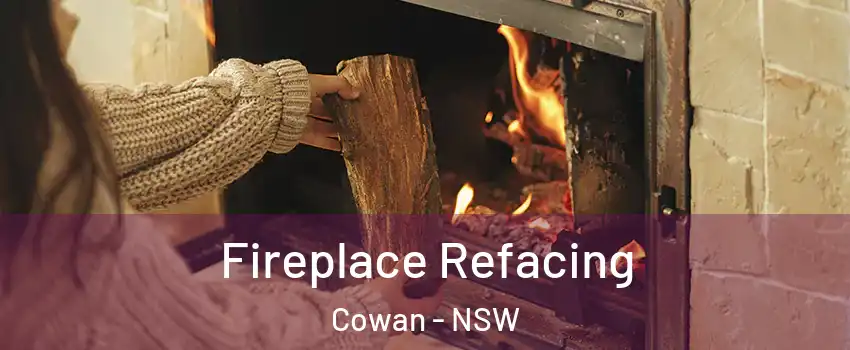 Fireplace Refacing Cowan - NSW