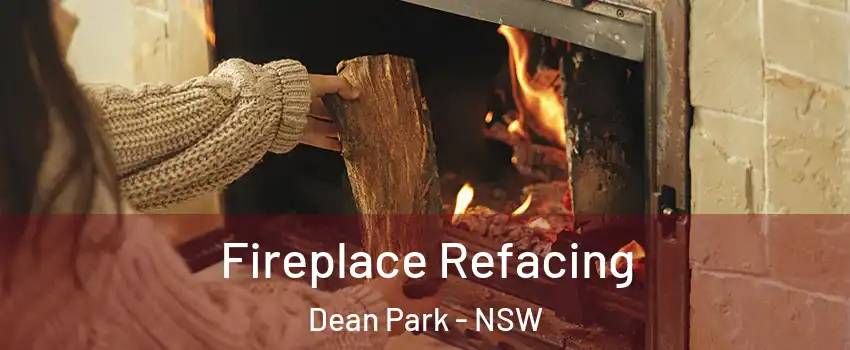 Fireplace Refacing Dean Park - NSW