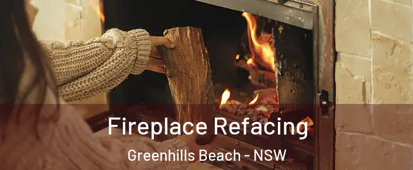 Fireplace Refacing Greenhills Beach - NSW