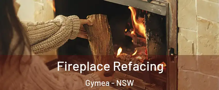 Fireplace Refacing Gymea - NSW