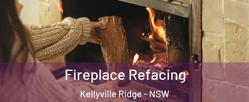 Fireplace Refacing Kellyville Ridge - NSW