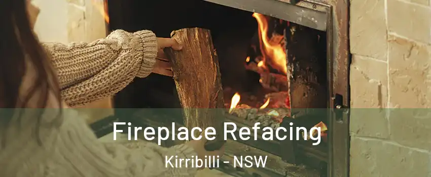 Fireplace Refacing Kirribilli - NSW