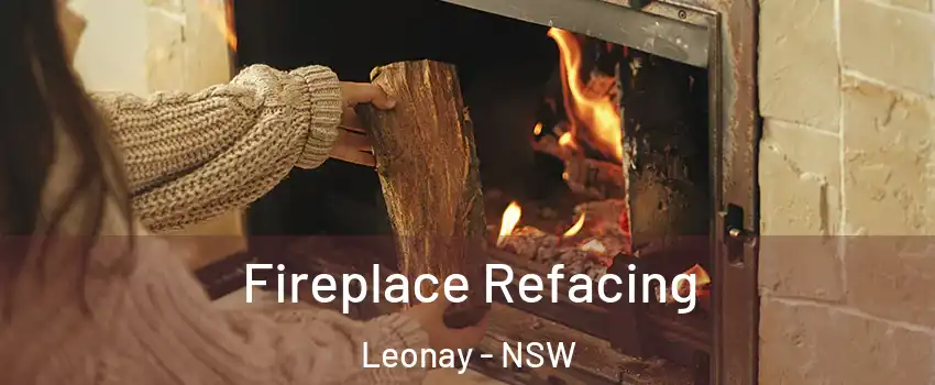 Fireplace Refacing Leonay - NSW