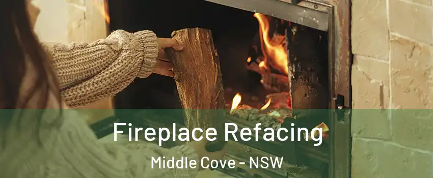 Fireplace Refacing Middle Cove - NSW