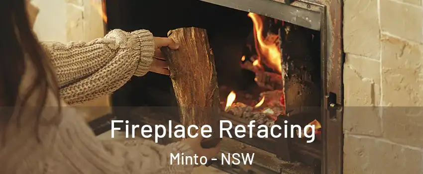Fireplace Refacing Minto - NSW