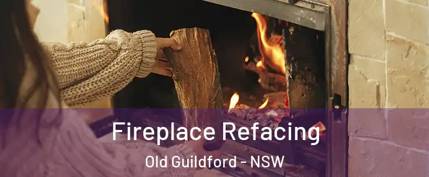 Fireplace Refacing Old Guildford - NSW