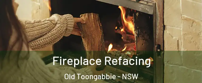 Fireplace Refacing Old Toongabbie - NSW
